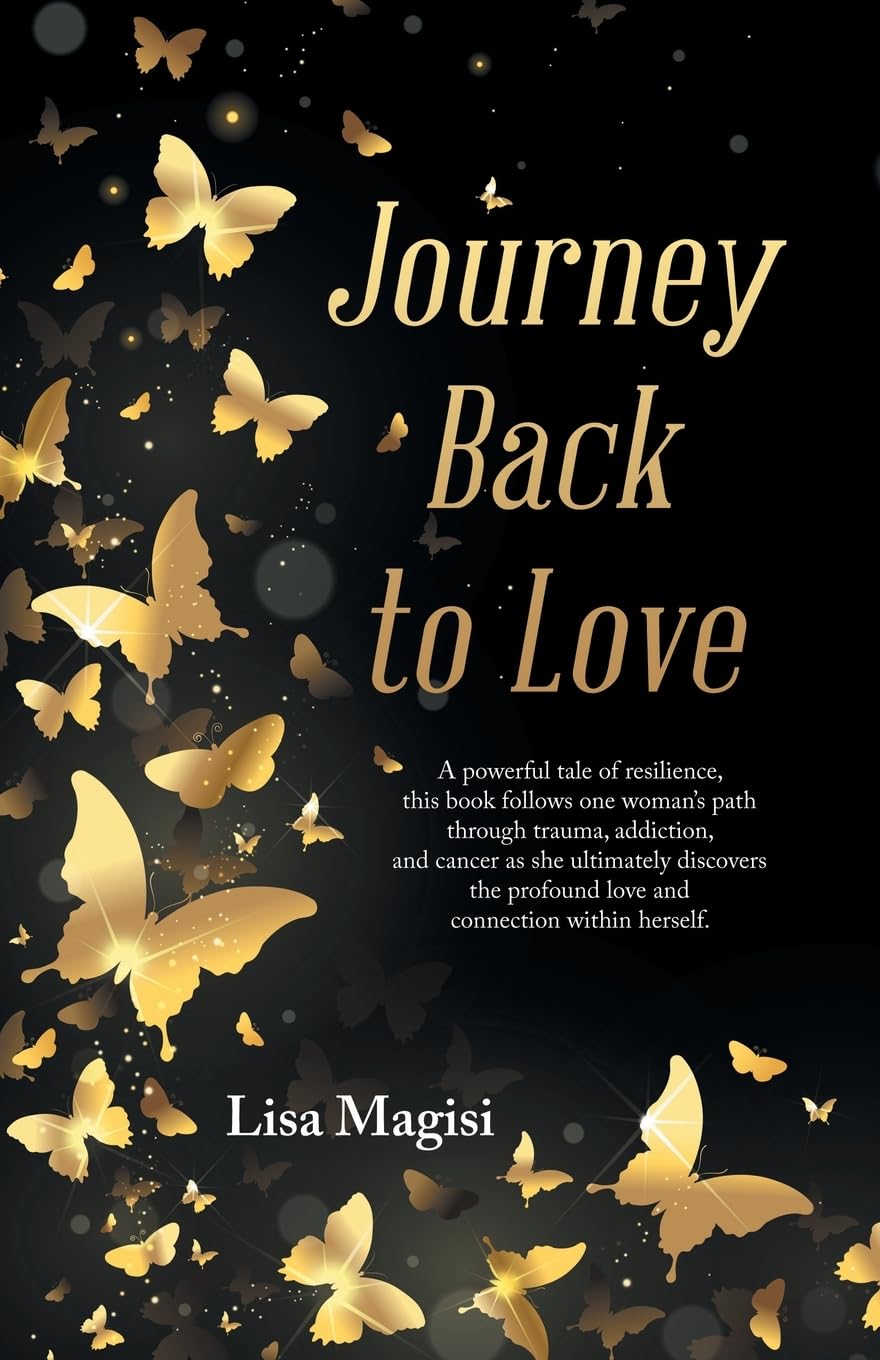 Journey Back to Love: A powerful tale of resilience, this book follows one woman's path through trauma, addiction, and cancer as she ultimately ... profound love and connection within herself.