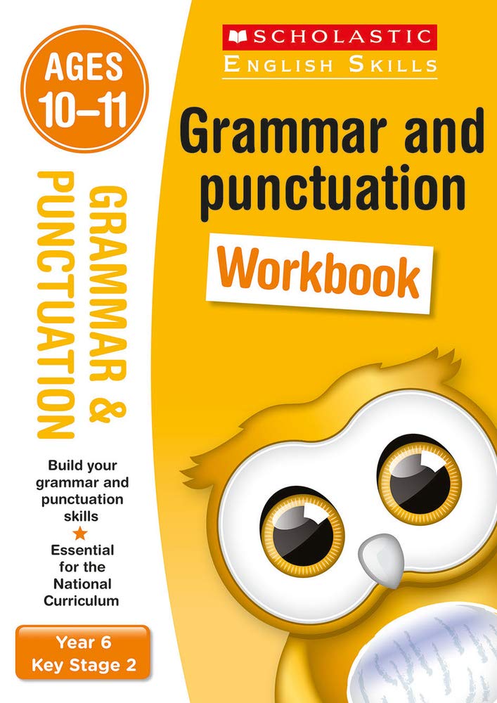 Scholastic Grammar and Punctuation Workbook (Ages 10-11)