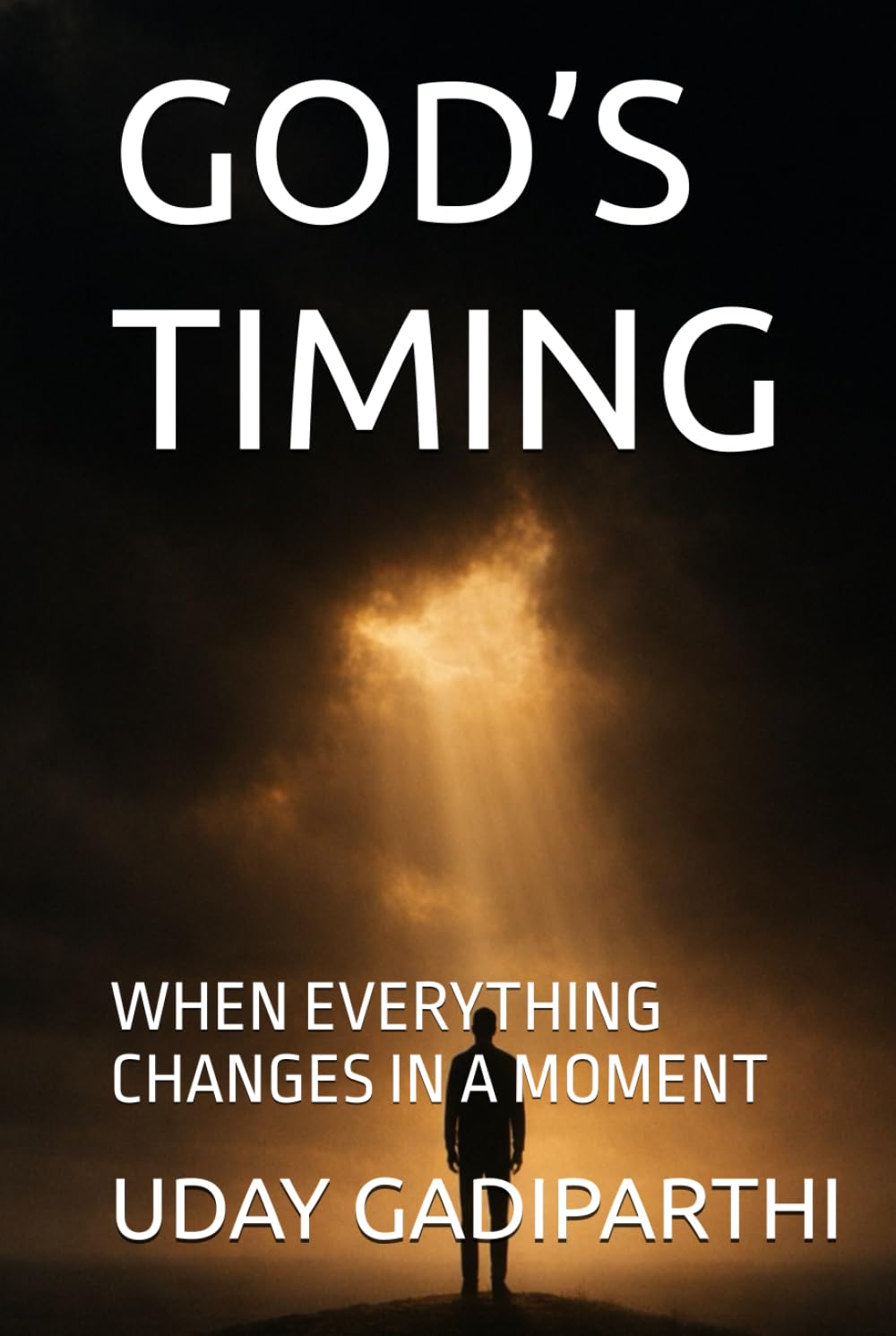 GOD’S TIMING: WHEN EVERYTHING CHANGES IN A MOMENT || Self Help Books || Motivational Books || Life lesson Books || Personal Development Books