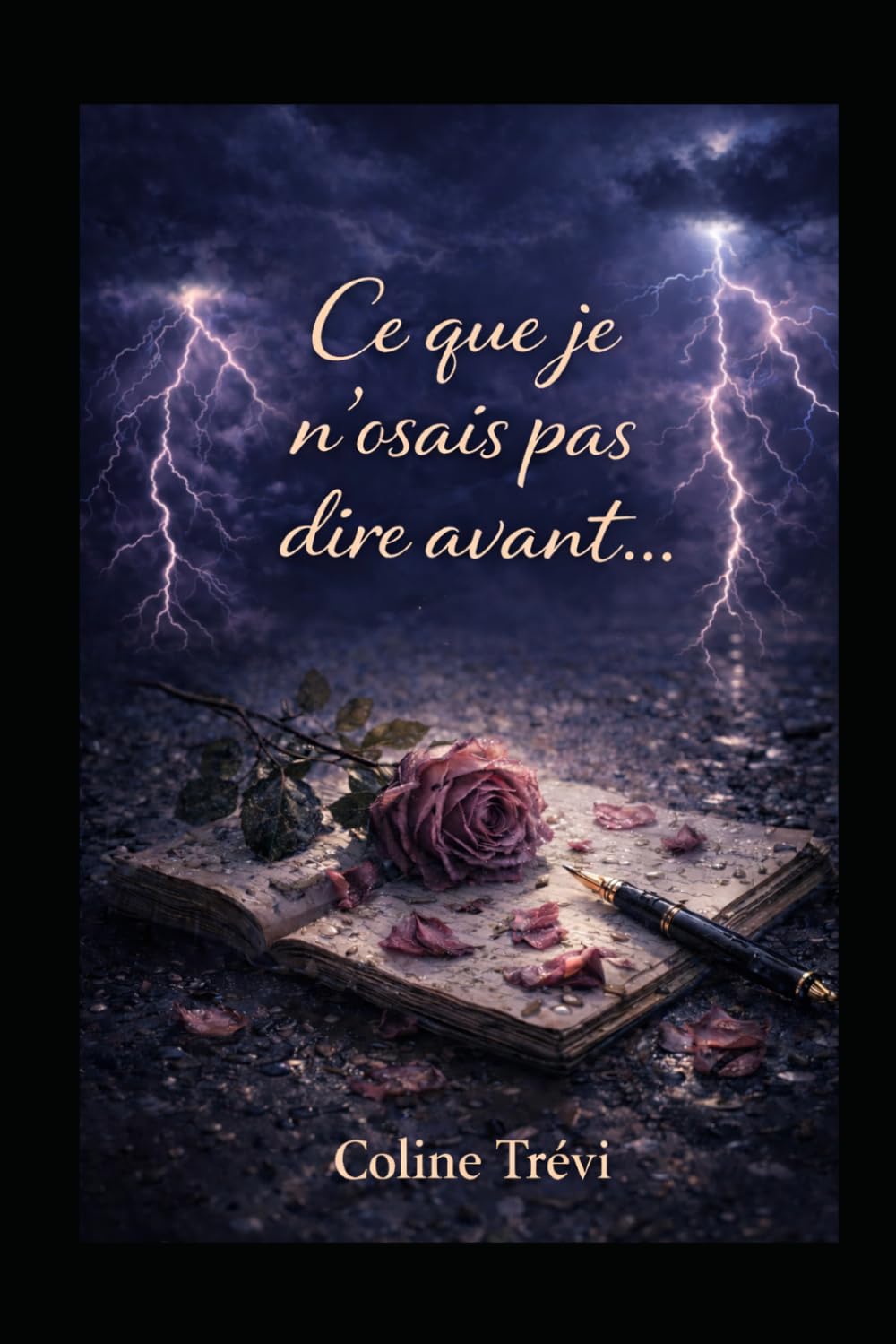 Ce que je n'osais pas dire avant...