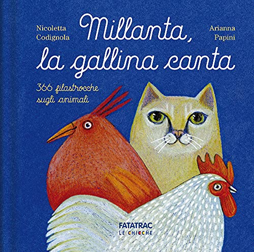 Millanta, La Gallina Canta. Ediz. A Colori