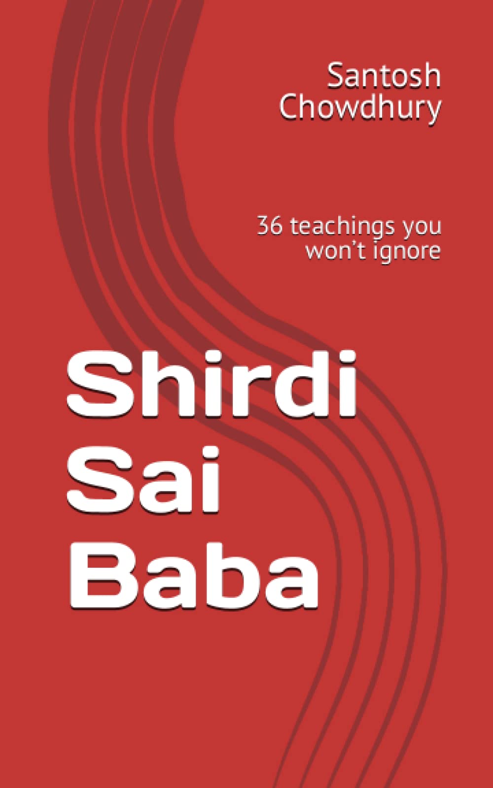 Shirdi Sai Baba: 36 teachings you won’t ignore
