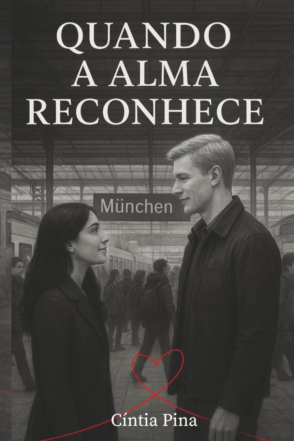 QUANDO A ALMA RECONHECE: Uma história real de amor, reconhecimento e transformação.