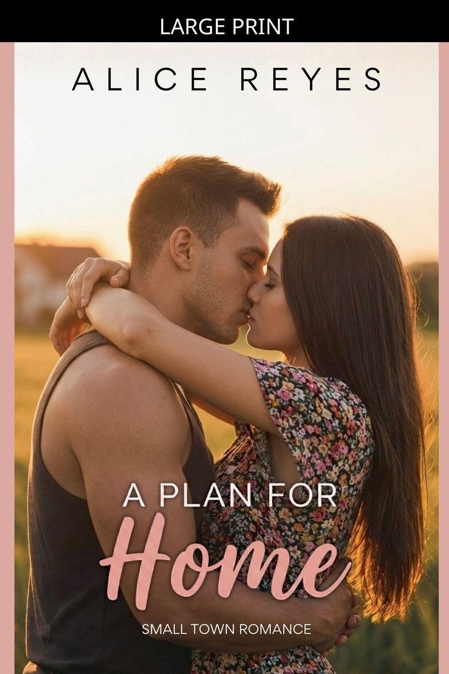 A Plan for Home: Small Town Romance: 3 (The Mess of Love)