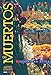 Artes de Mexico # 62. Dia de muertos: Serenidad ritual / Day of the Dead. Ritual Serenity (Spanish and English Edition)