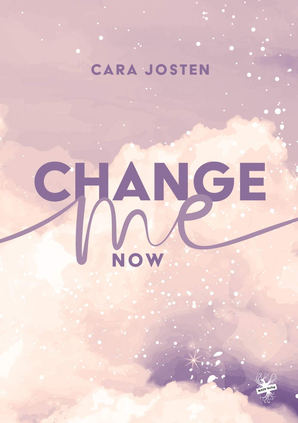 Change me now (German Edition)