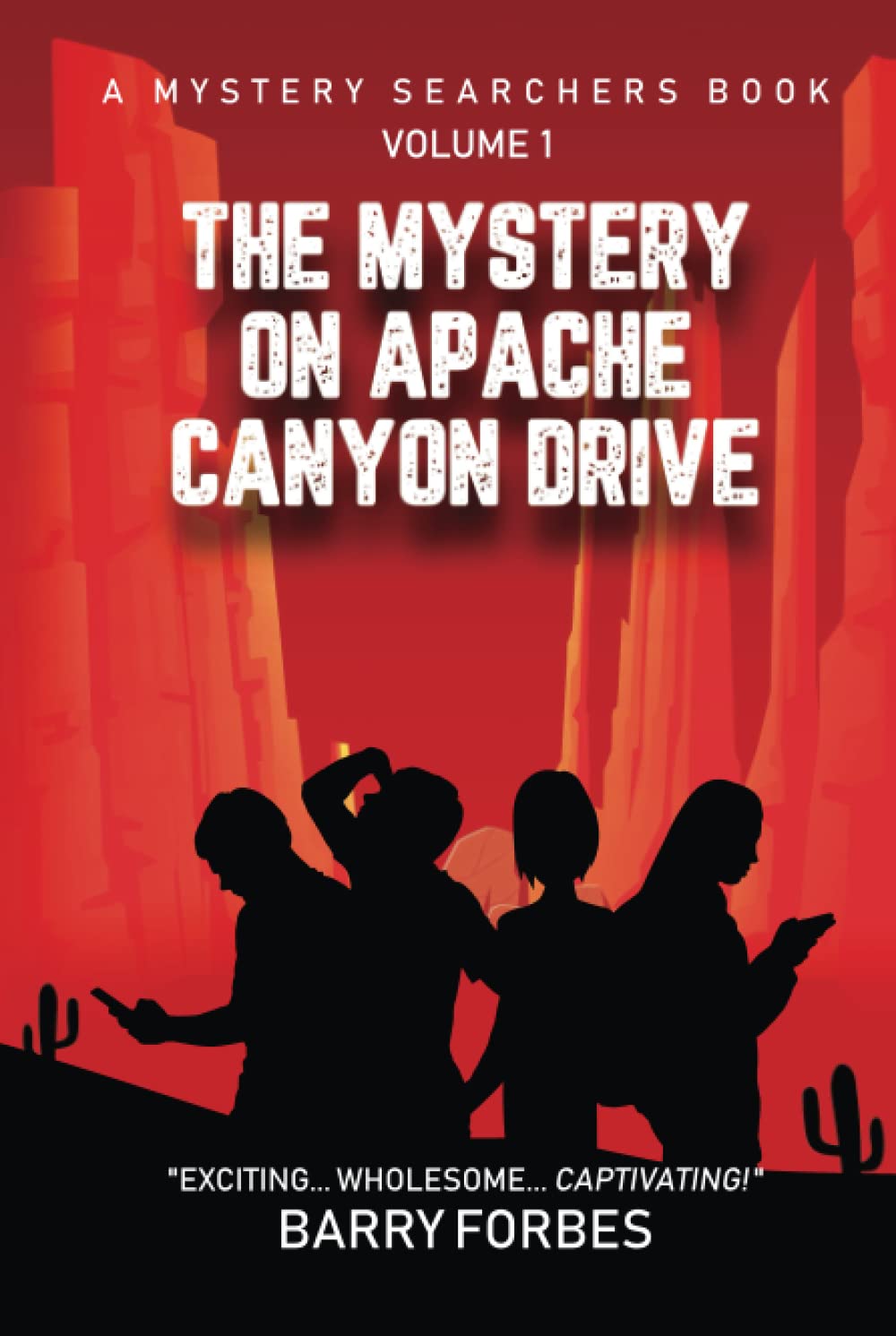 The Mystery on Apache Canyon Drive (A Mystery Searchers Book)