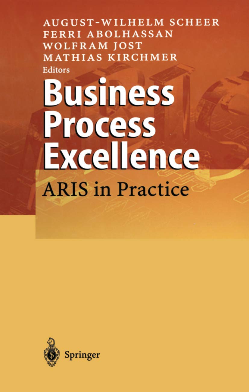 Business Process Excellence: ARIS in Practice