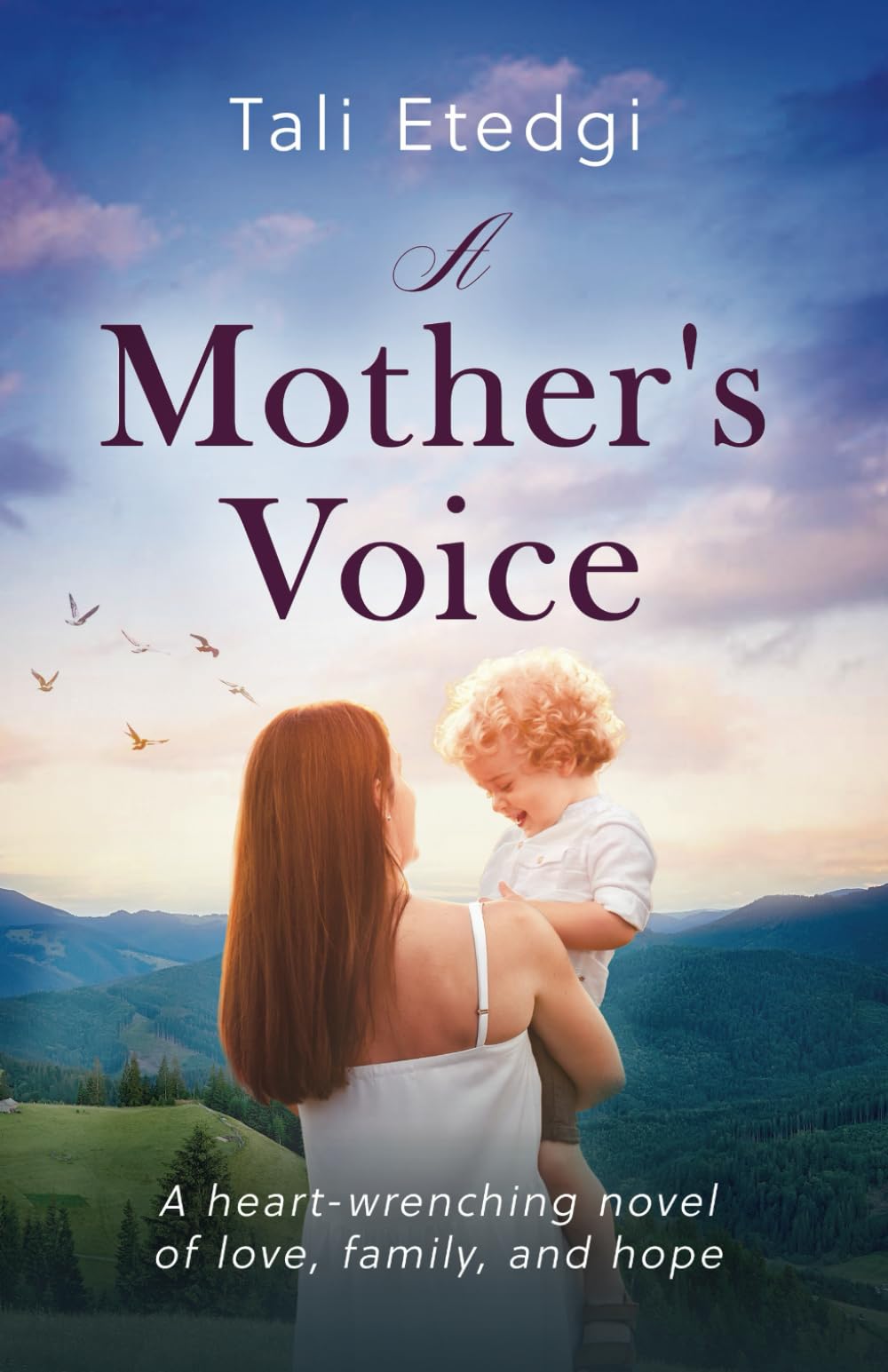 A Mother's Voice: A heart-wrenching novel of love, family, and hope