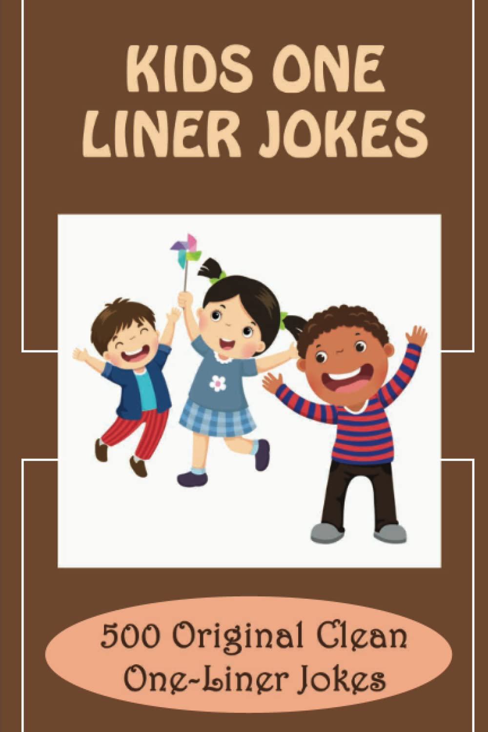 Kids One Liner Jokes 500 Original Clean OneLiner Jokes Galluzzo