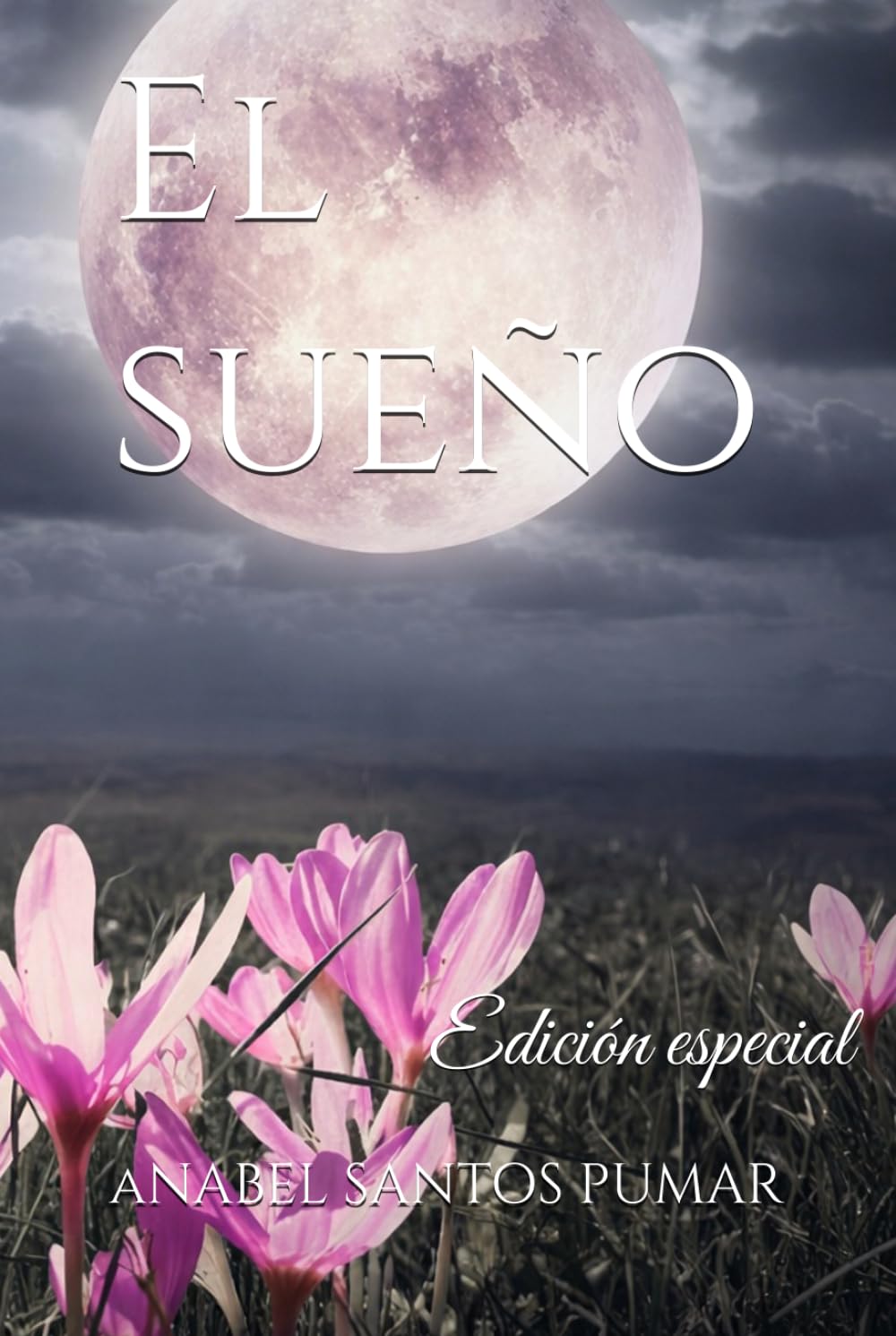 El sueño: Edición especial