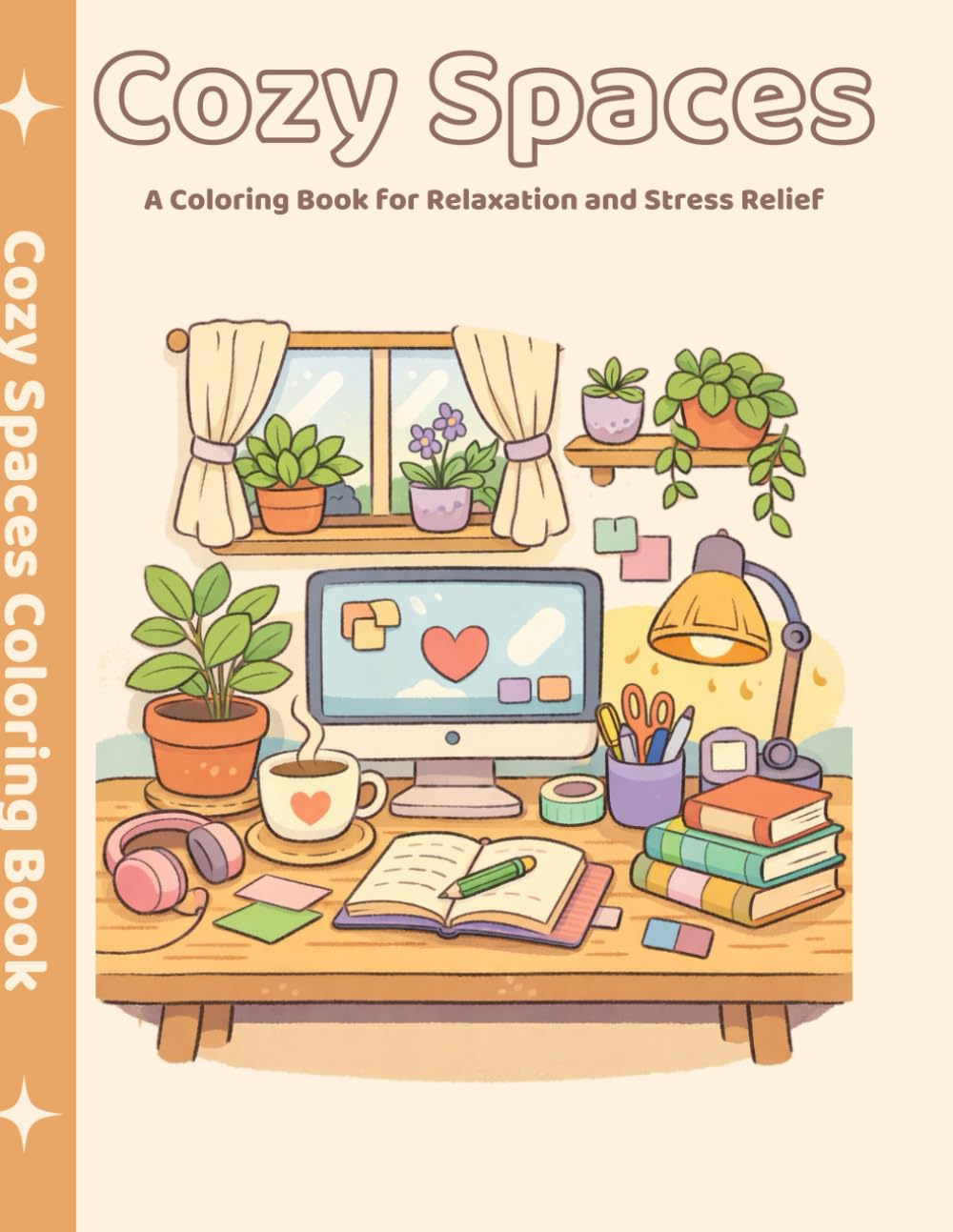 Cozy Spaces: A Coloring Book for Relaxation and Stress Relief