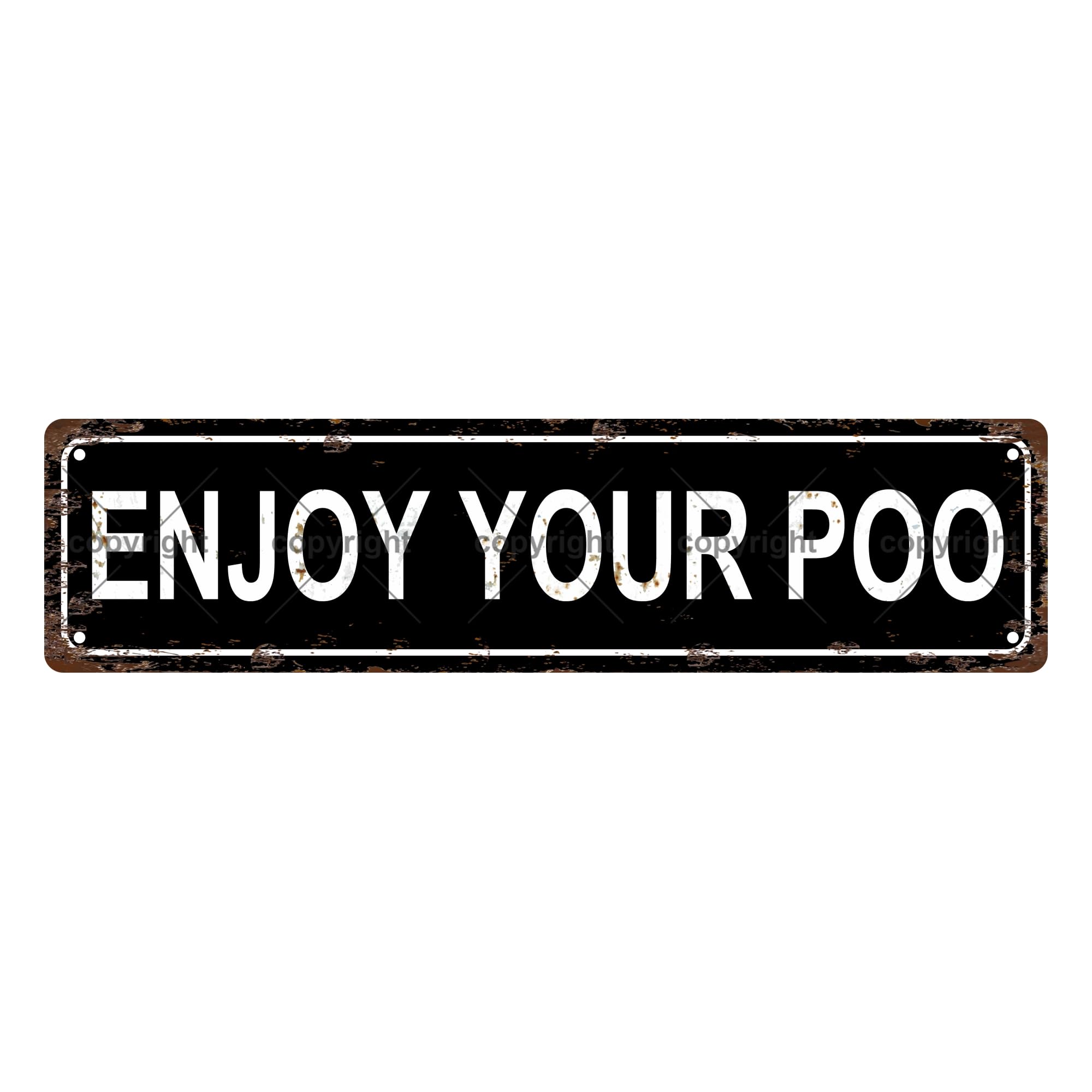 Enjoy Your Poo Time Vintage Aluminum Sign Street Sign Bar Cafe Garage Cave Home Room Wall Bathroom Farmhouse Garden Porch Patio Decor, 4X16 Inch