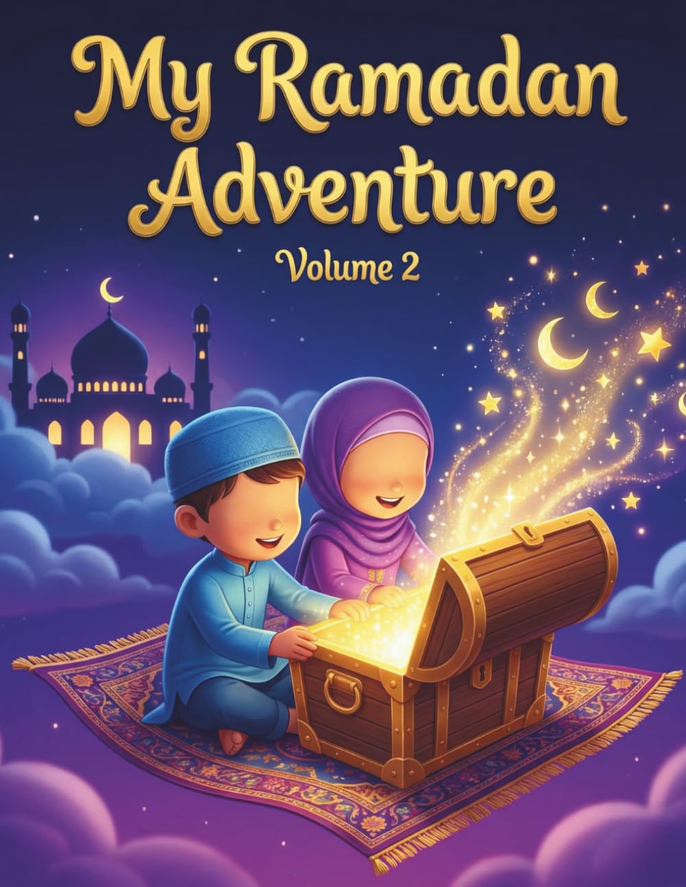 My Ramadan Adventure Volume 2