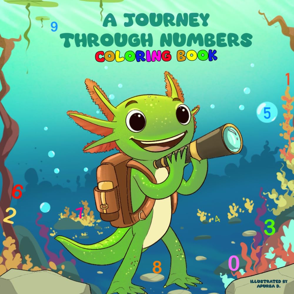 A Journey Through Number Coloring Book (Axl's STEMtacular Adventures)