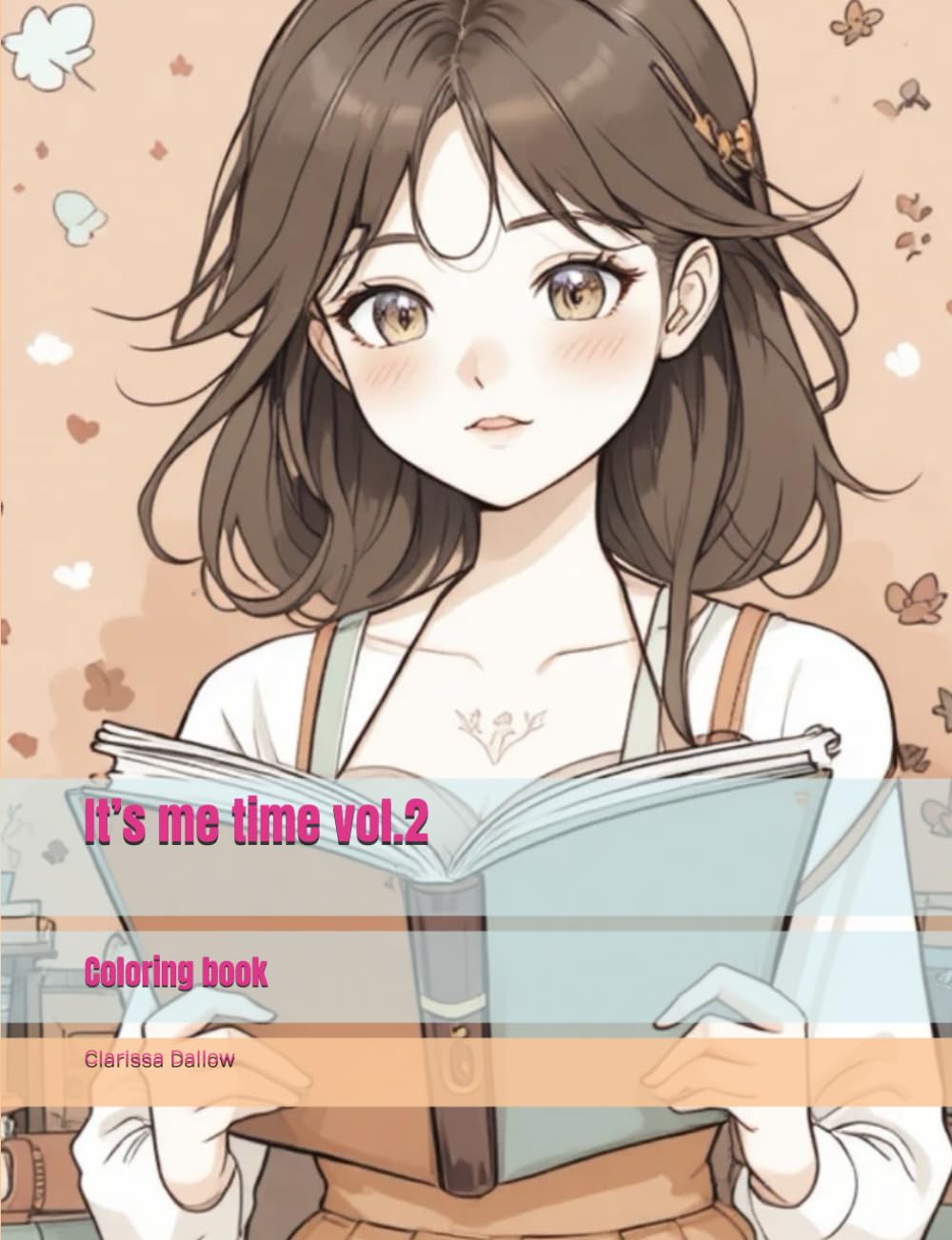 It’s me time vol.2: Coloring book