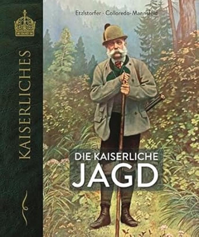 Die kaiserliche Jagd (KAISERLICHES)