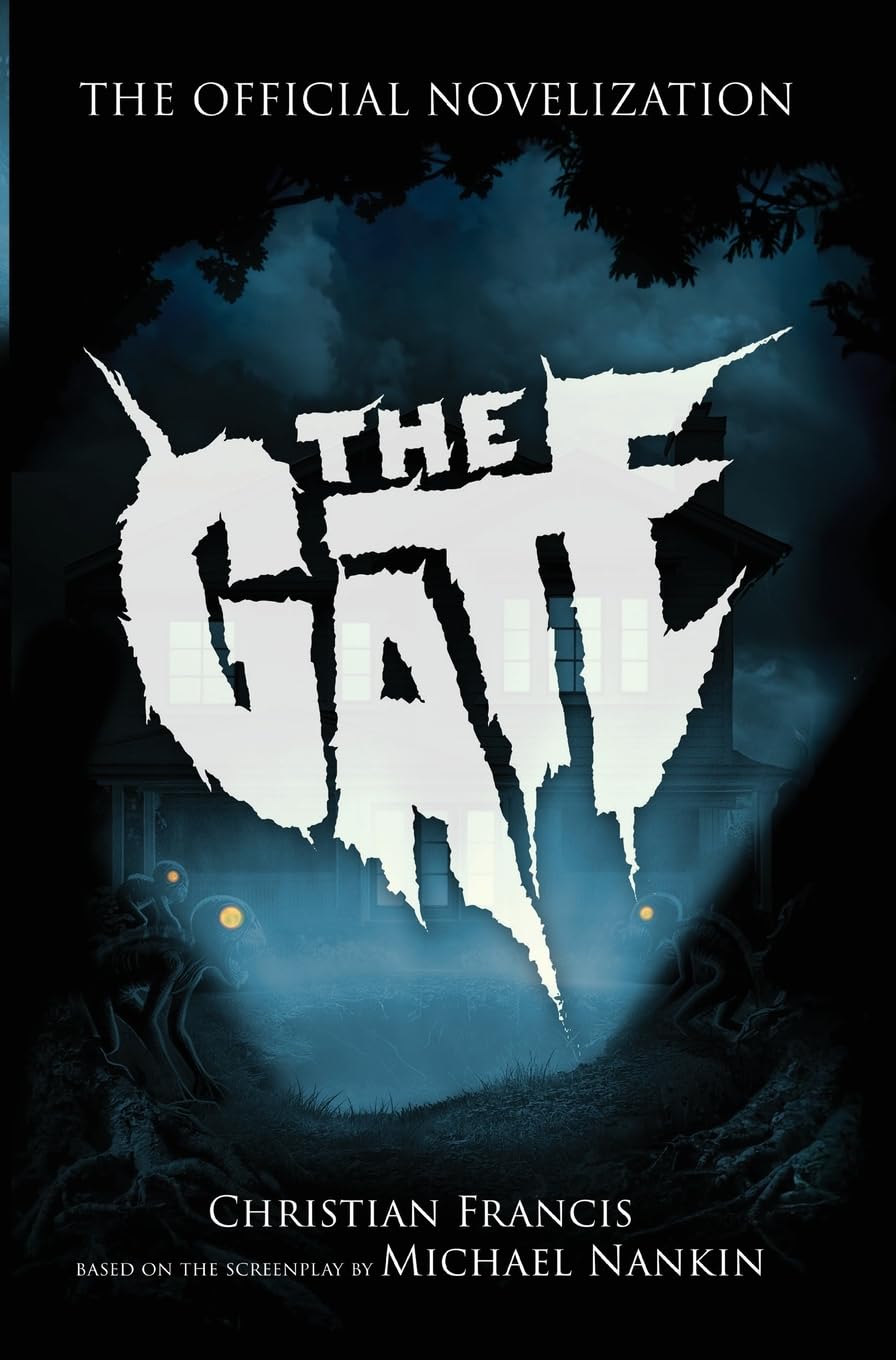 The Gate: The Official Novelization