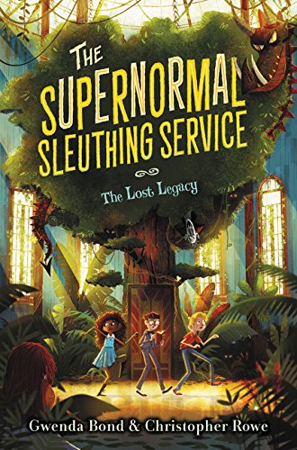 Buy The Supernormal Sleuthing Service: The Lost Legacy (Supernormal Sleuthing Service, 1) — BookShops.in
