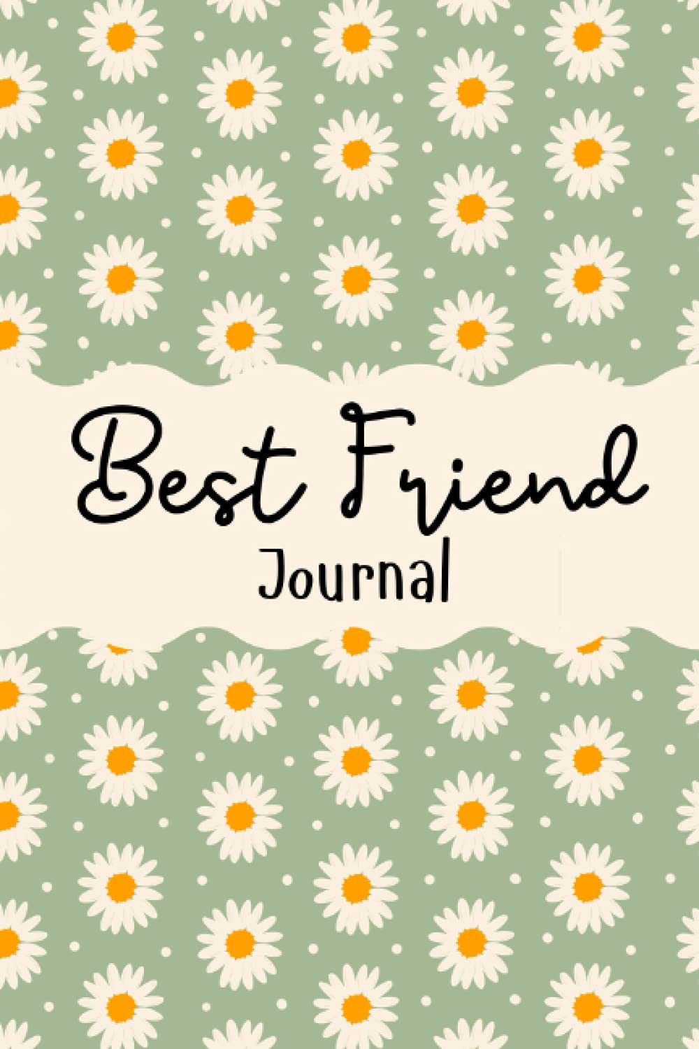 Best Friend Journal: A Memory Keepsake Diary for Girls and Teens to Journal with their Best Friend!