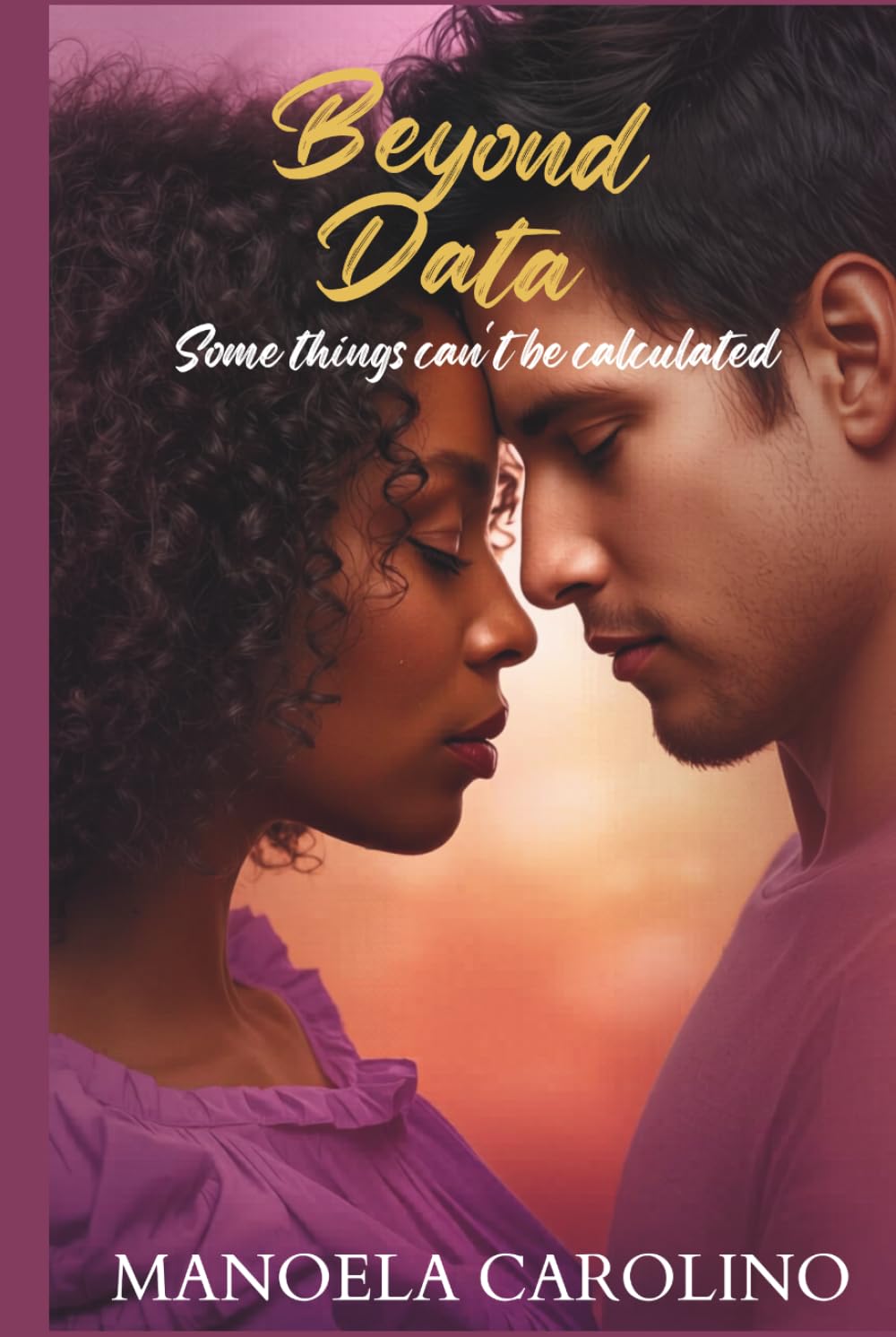 Beyond Data: Some things can't be calculated