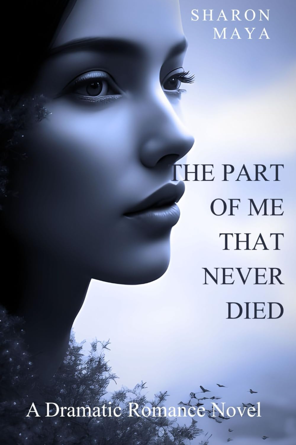 THE PART OF ME THAT NEVER DIED