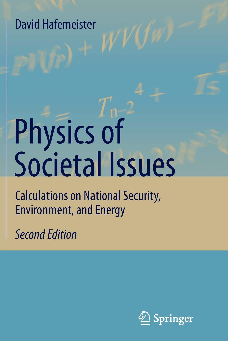 Physics of Societal Issues: Calculations on National Security, Environment, and Energy
