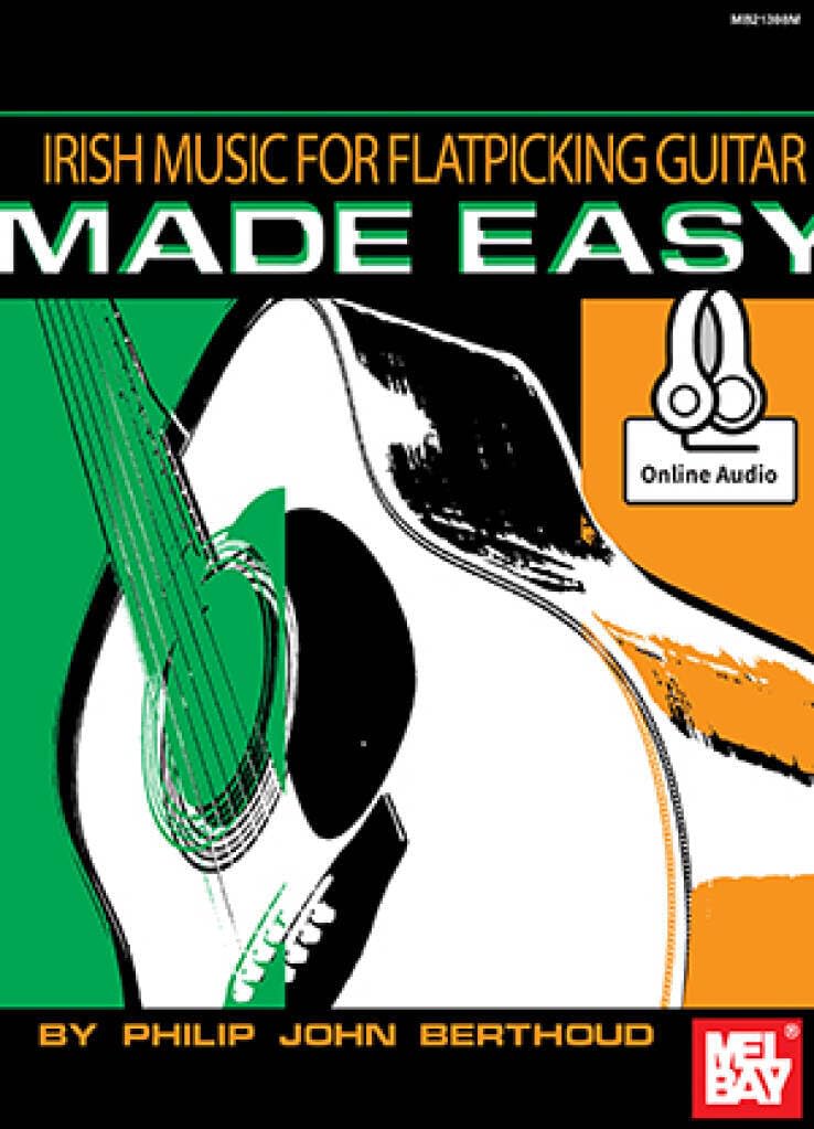 Irish Music for Flatpicking Guitar Made Easy (Book & Online Audio
