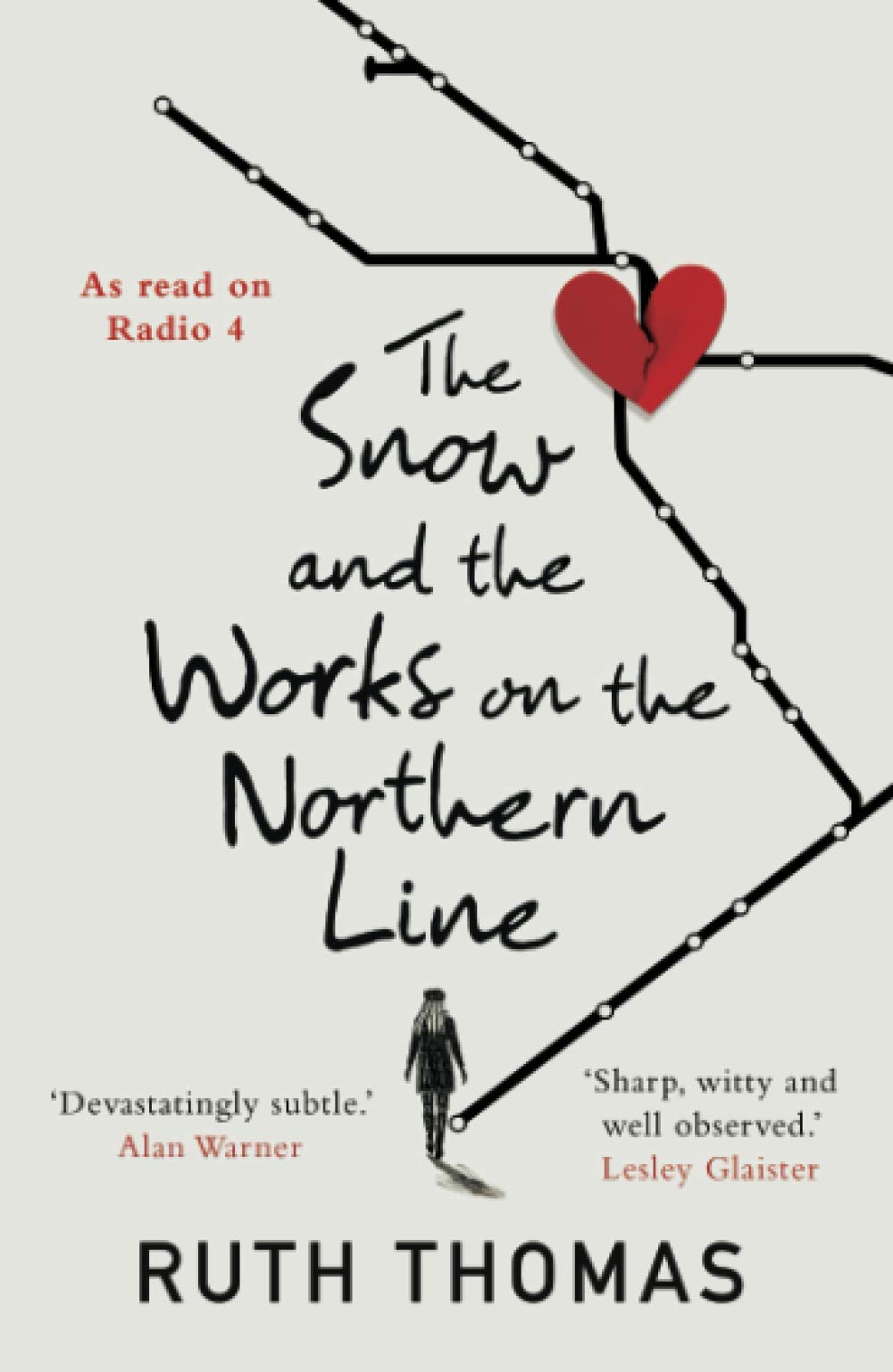 The Snow and the Works on the Northern Line: As read on Radio 4
