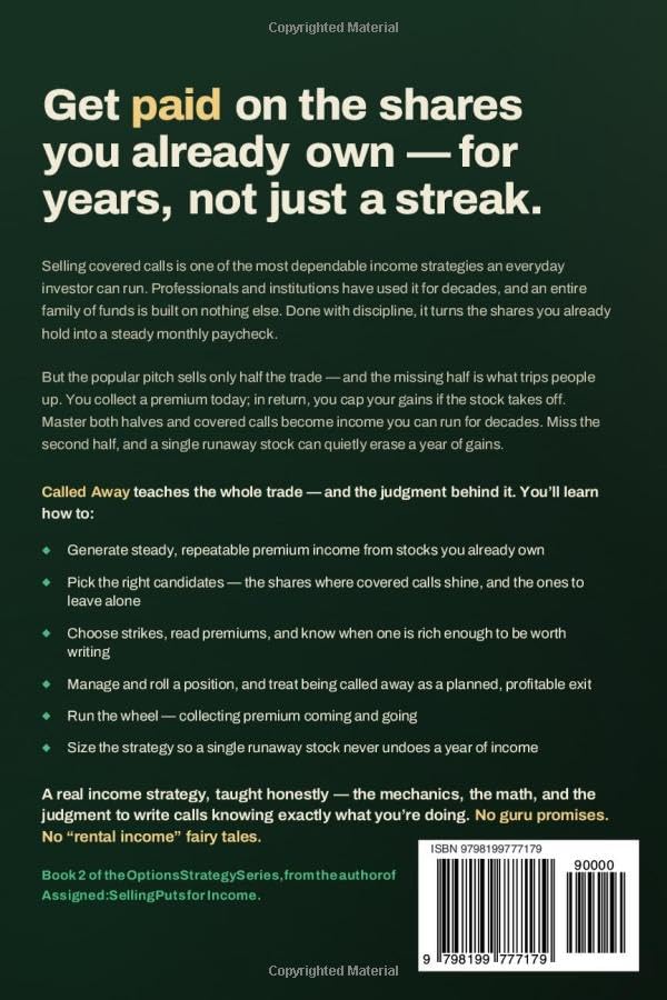Called Away: Cover Calls for Income: A Risk-First Guide to Writing Calls on Stocks You Already Own (The Options Strategy Series) image 3
