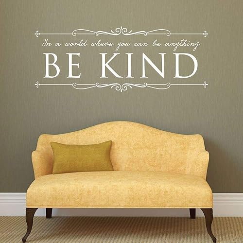 Miniatura 2 de Be Kind Decal 'In A World Where You Can Be Anything Be Kind' | Vinyl Decor for Home, Classroom, Office | Black, White, Red, Blue, Gold, Pink, Purple