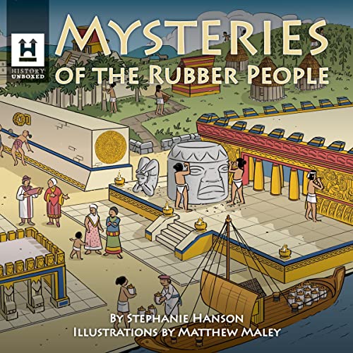 Mysteries of the Rubber People by Stephanie Hanson episode artwork