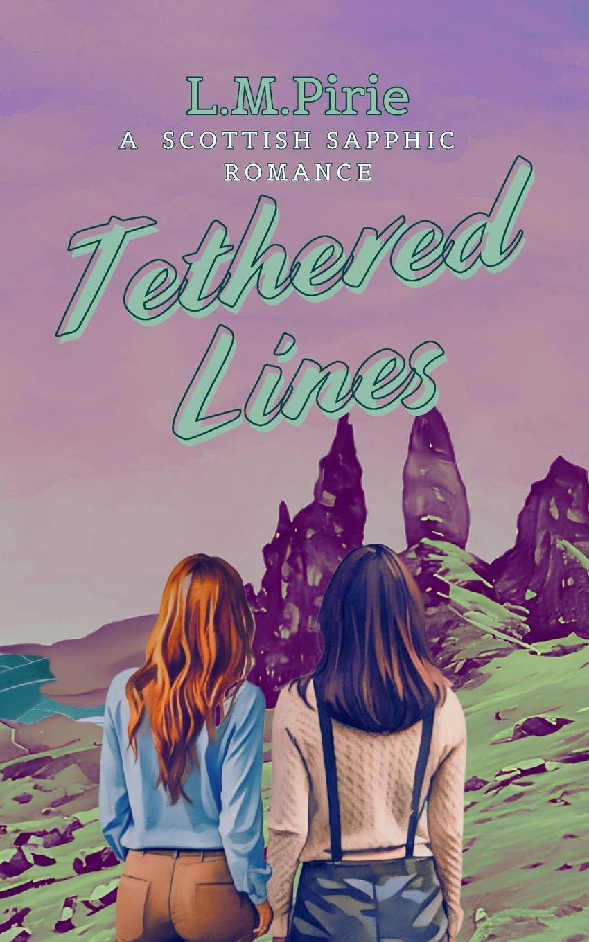 Tethered Lines: 2 (A Tangled Romance Series)