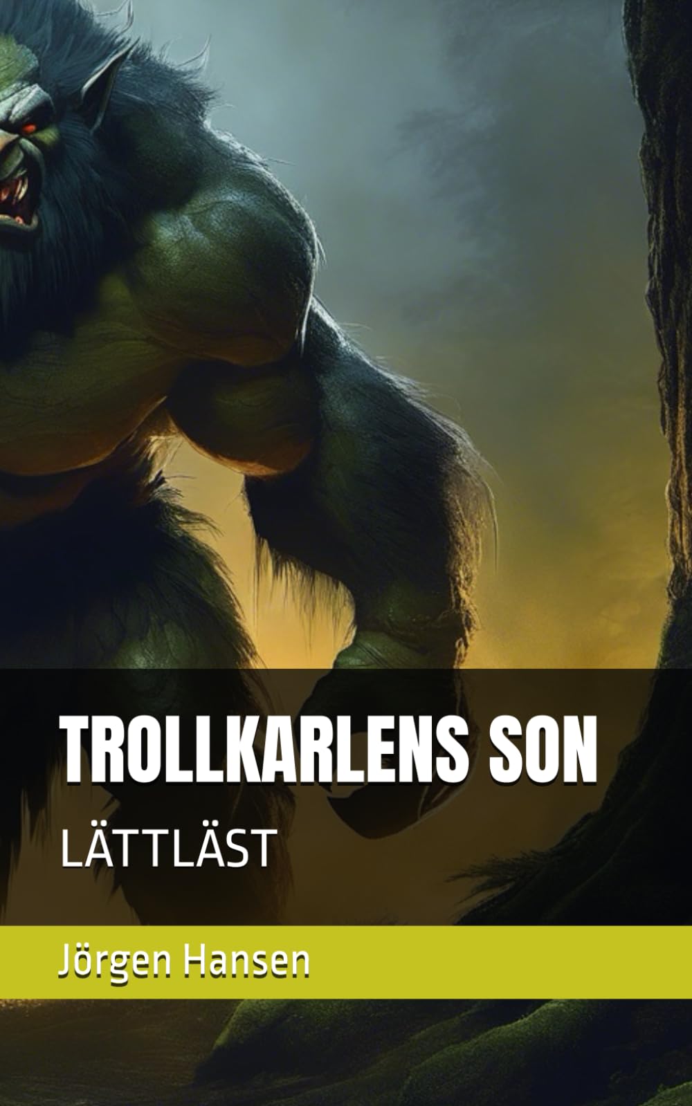 TROLLKARLENS SON: LÄTTLÄST (Svenska för invandrare)