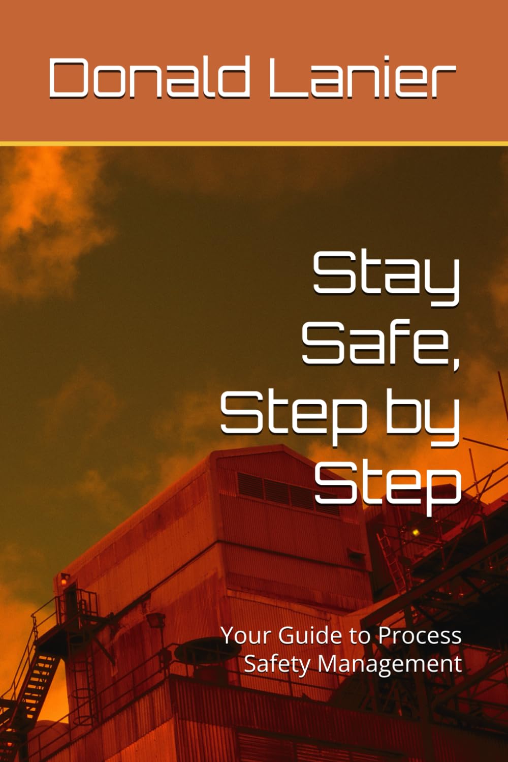 Stay Safe, Step by Step: Your Guide to Process Safety Management