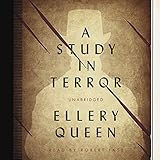 A Study in Terror (Ellery Queen Mysteries, 1966) (Ellery Queen Mysteries (Audio))