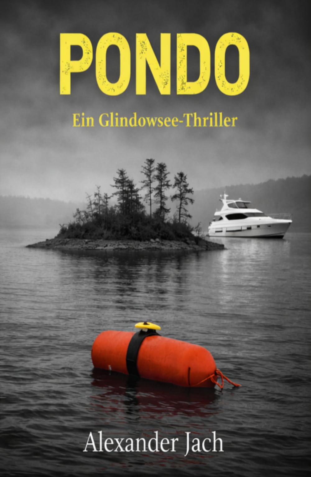 PONDO: Ein Glindowsee-Thriller | Psychothriller über Mord, Geheimnisse und ein perfektes Verbrechen