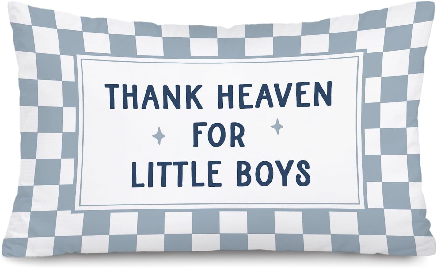 Thank Heaven for Little Boys Pillow Cover 12x20