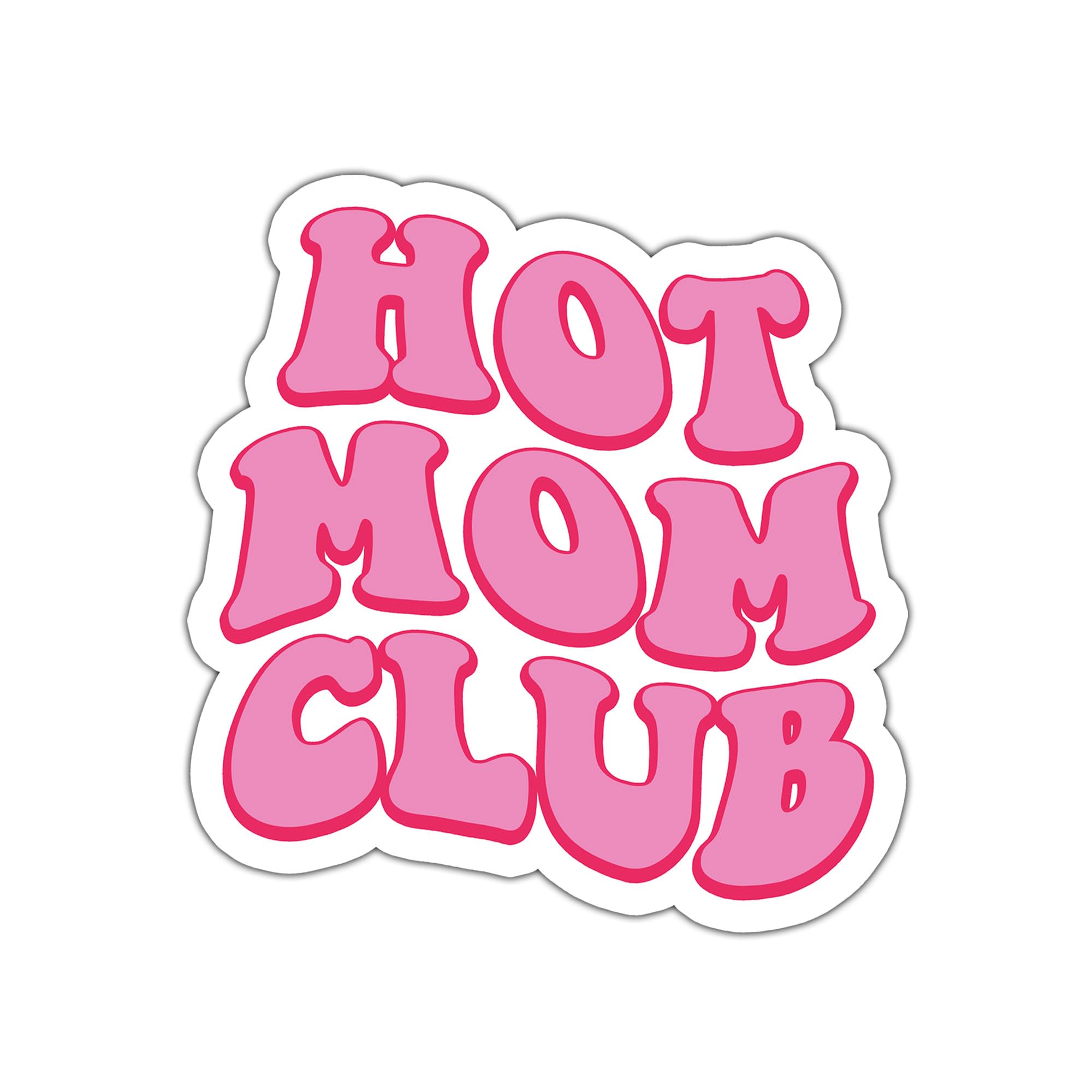 Hot Mom Club Sticker, Mom Stickers, Mama Sticker Vinyl Decal Cute Stickers For Water Bottles Phone Cases Laptop Skateboards Bookish Sticker, Booktok