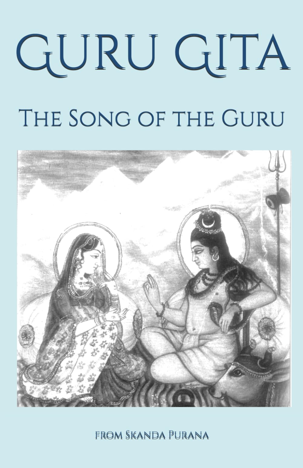 Guru Gita: The Song of the Guru (Sanatan Dharma)