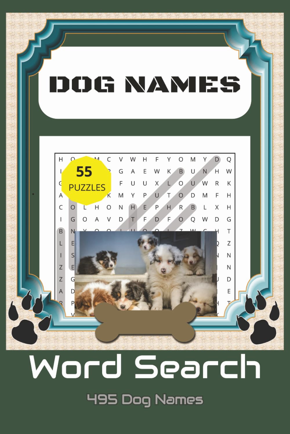Dog Names Word Search Puzzle Book: Word searches with easy to read print of Dog Names; 6x9 inches, 110 pages containing 55 Puzzles