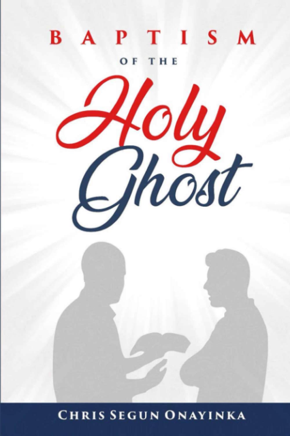 BAPTISM OF THE HOLY GHOST
