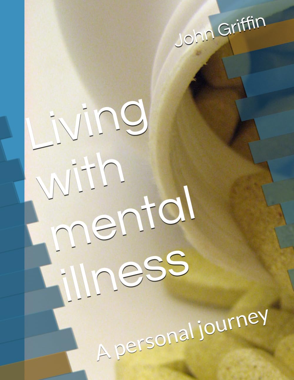 Living with mental illness: A personal journey