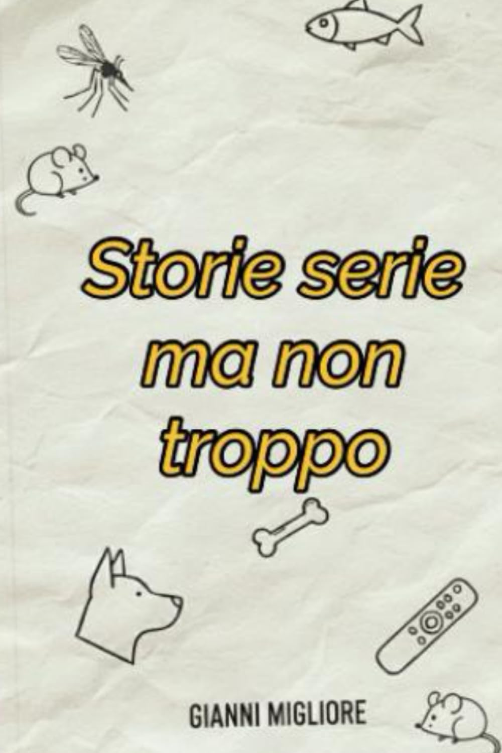 Storie serie ma non troppo
