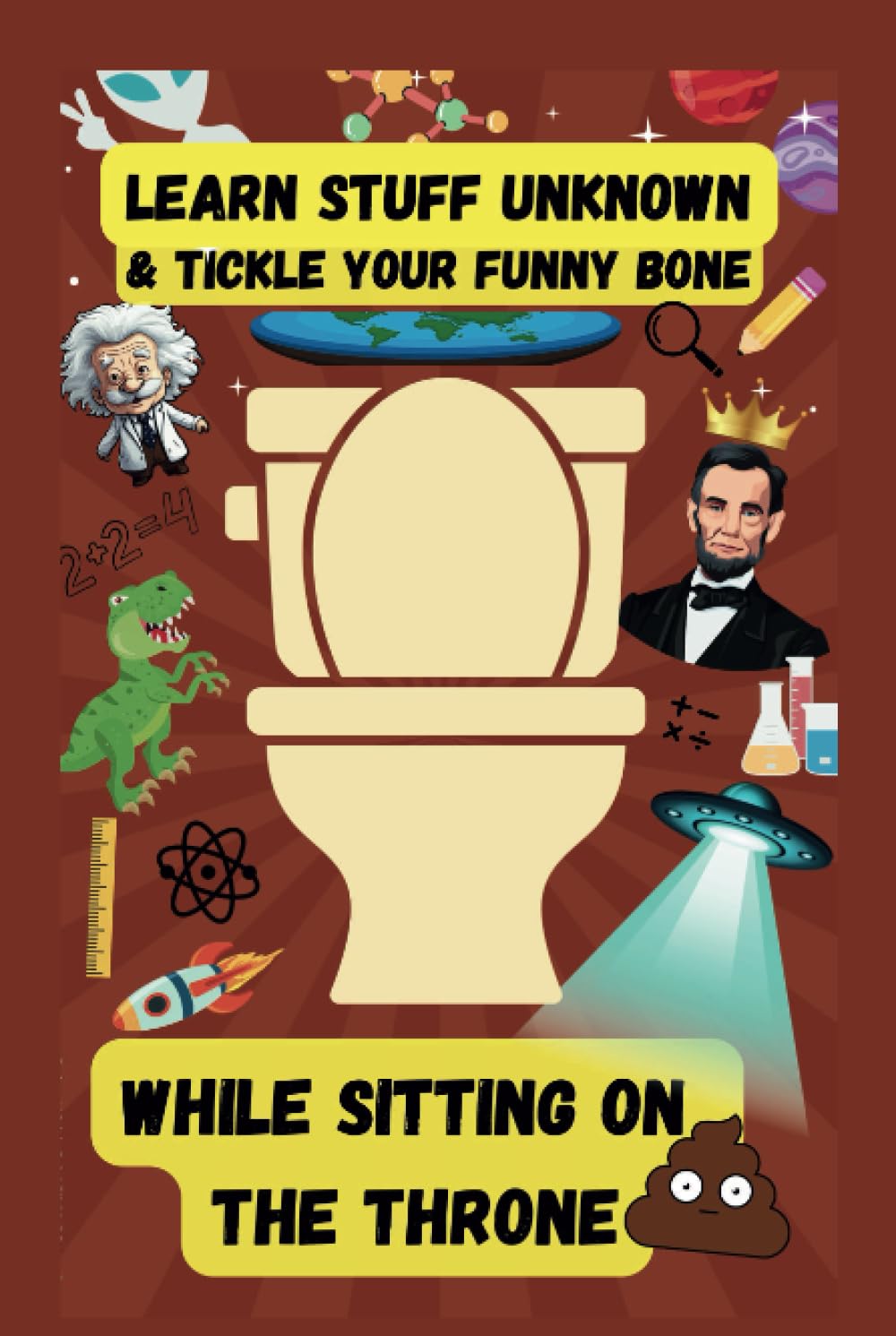 Learn Stuff Unknown and Tickle Your Funny Bone While Sitting on the Throne