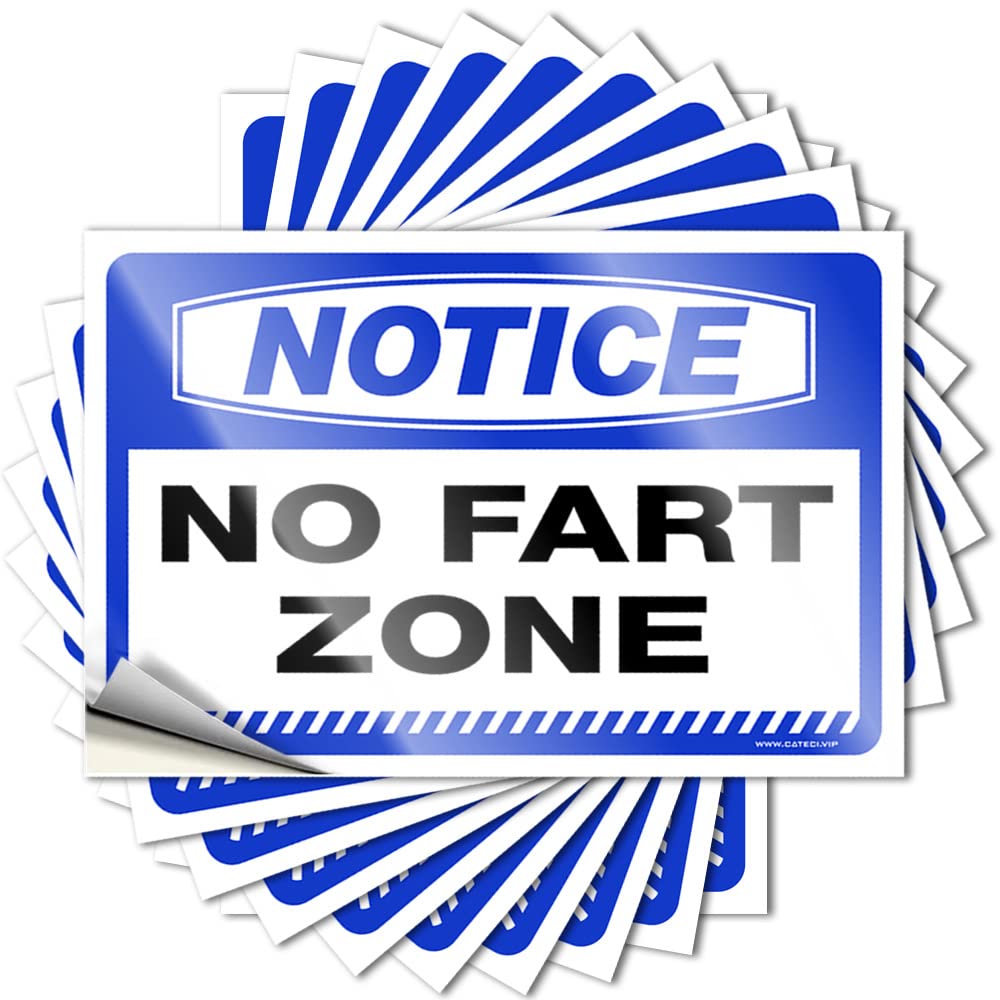 Quote Best Peel and Stick - Notice No Fart Zone Water Funny Waterproof Vinyl for Diatomaceous(8X12CM)