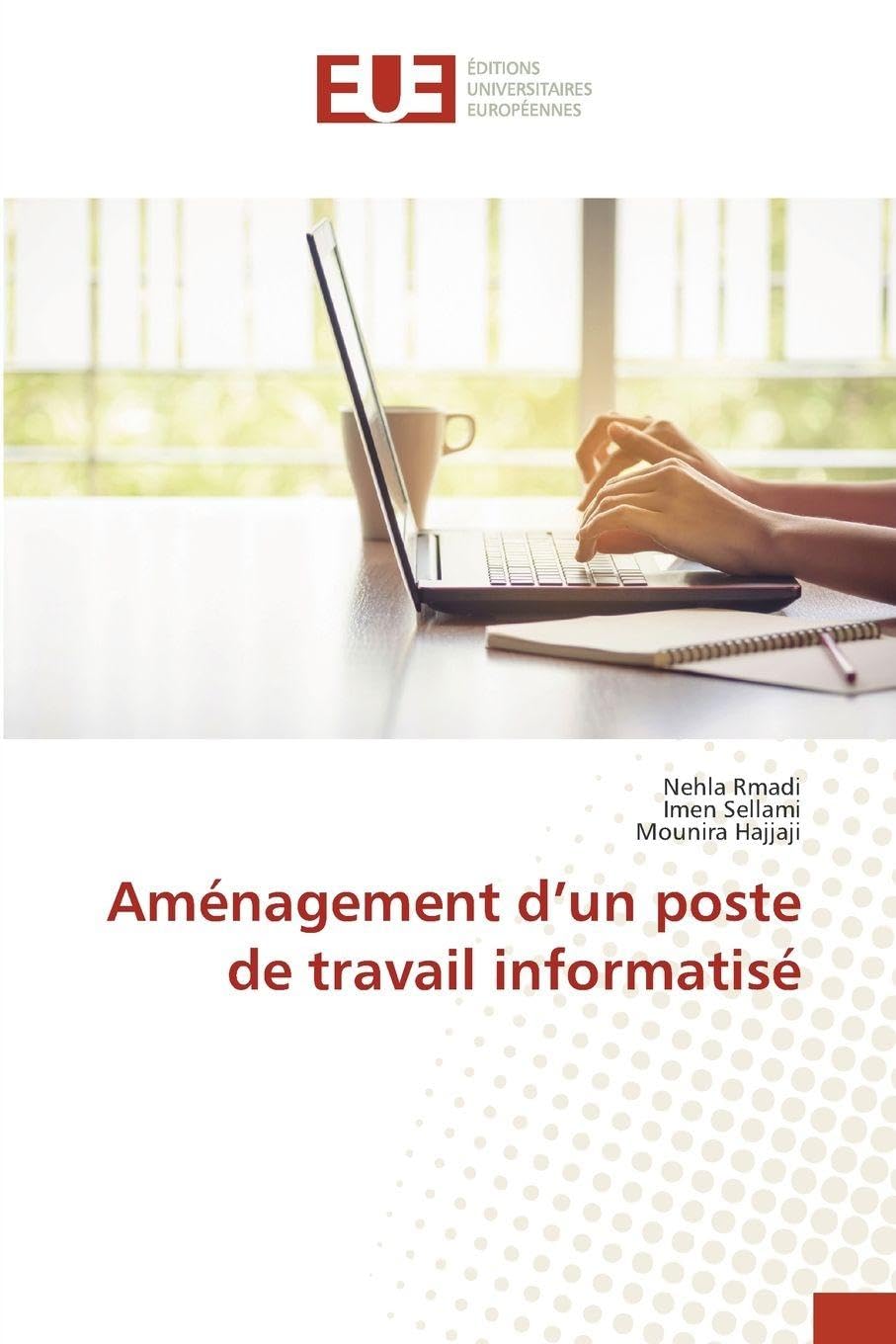 Aménagement d’un poste de travail informatisé