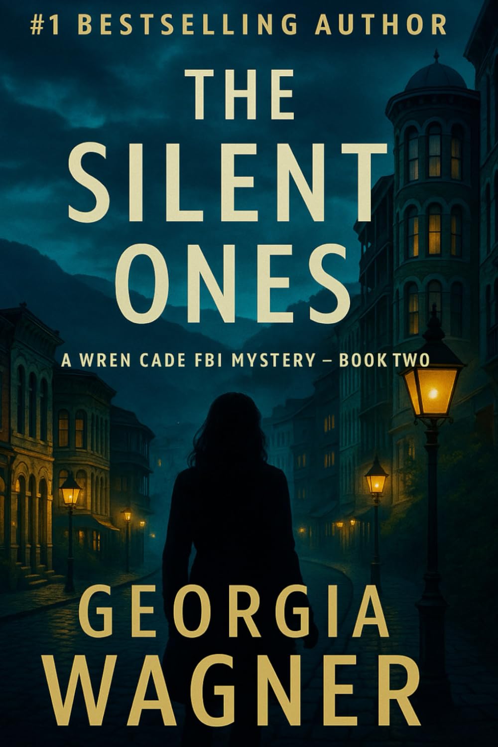 The Silent Ones: A Wren Cade FBI Mystery Thriller, Book 2