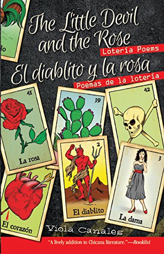 The Little Devil and the Rose / El Diablito Y La Rosa: Loteria Poems / Poemas de la Loteria (English and Spanish Edition)