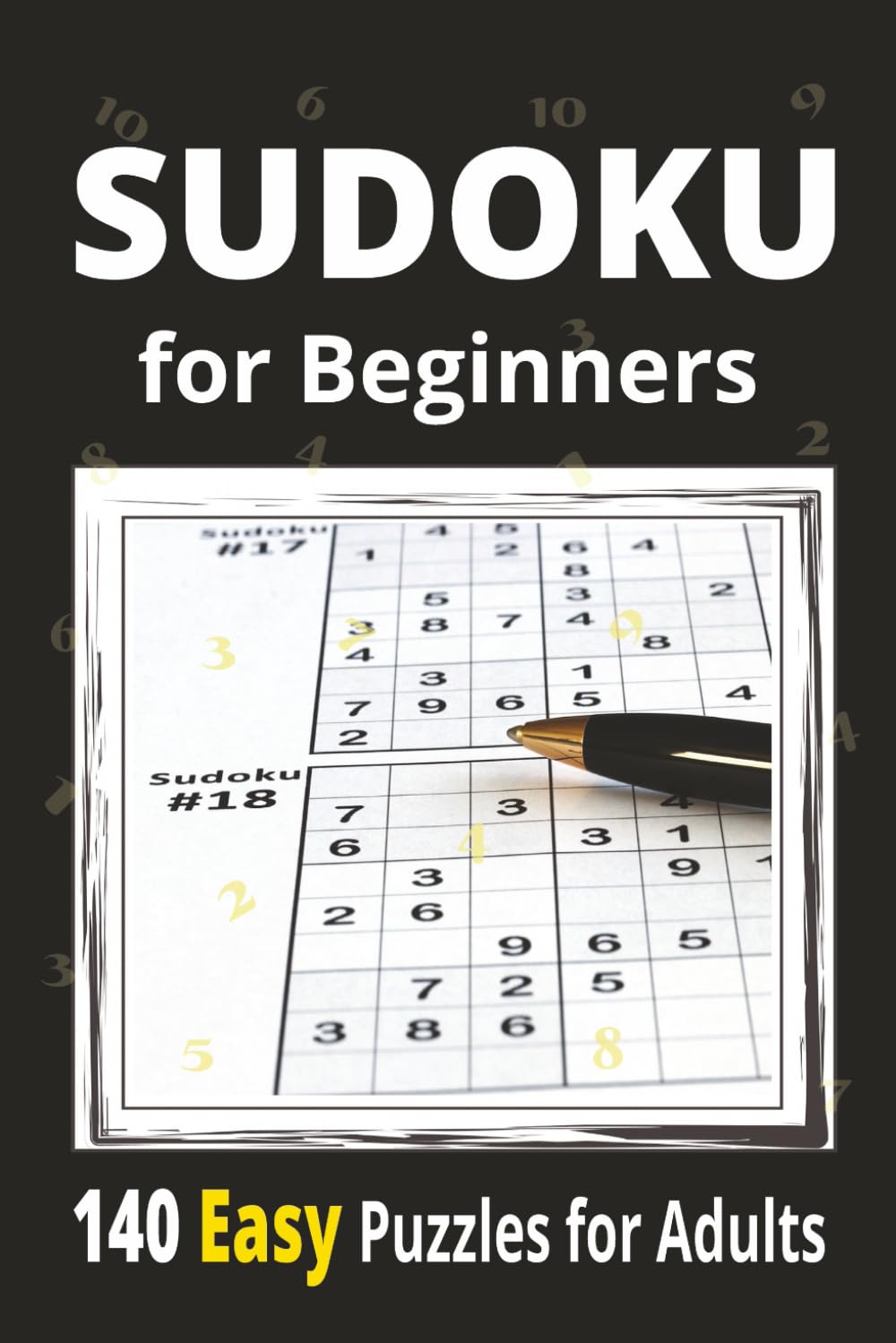 Sudoku for Beginners: 140 Easy Puzzles for Adults